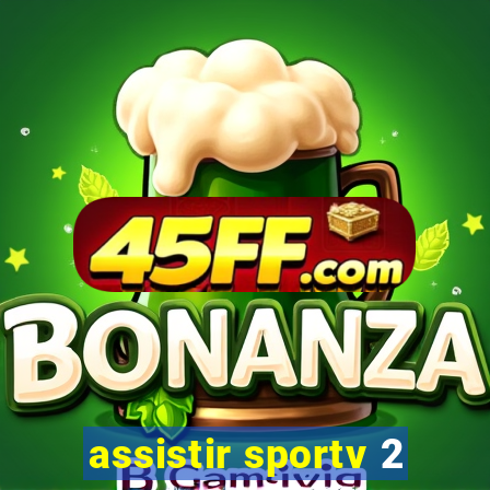 assistir sportv 2